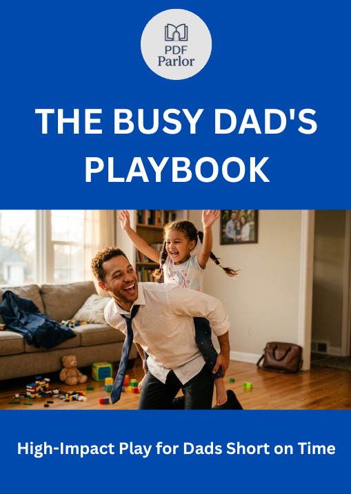 The Busy Dads Playbook